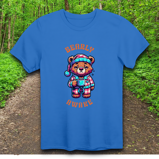 bearly awake T-Shirt