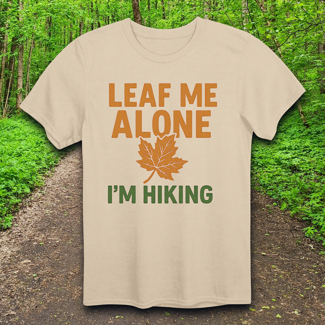 leaf me alone T-Shirt