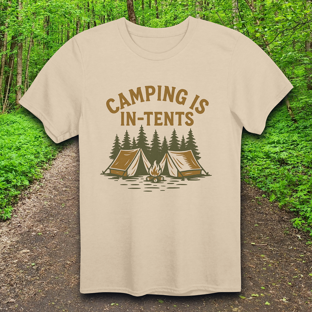 Camping is In-Tents T-Shirt