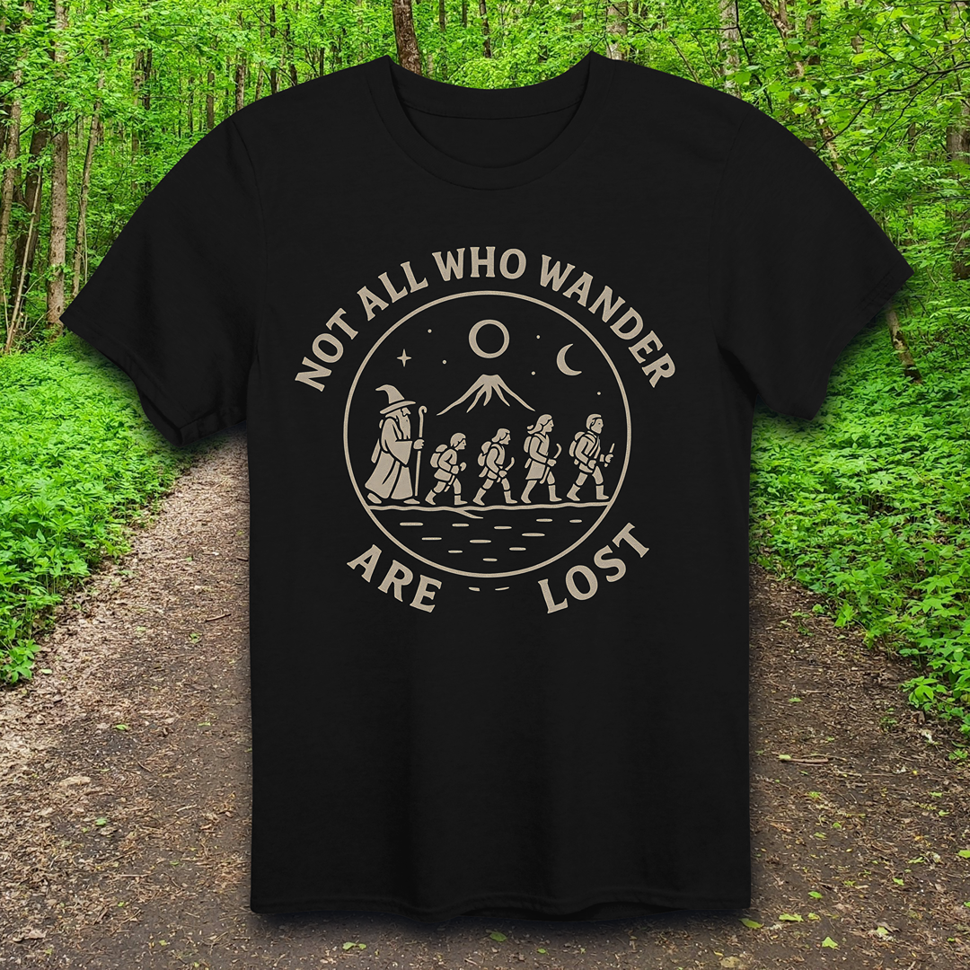 Not All Who Wander T-Shirt