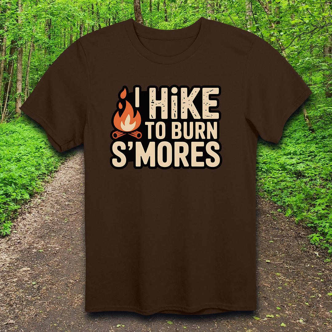 I Hike to Burn S'mores T-Shirt