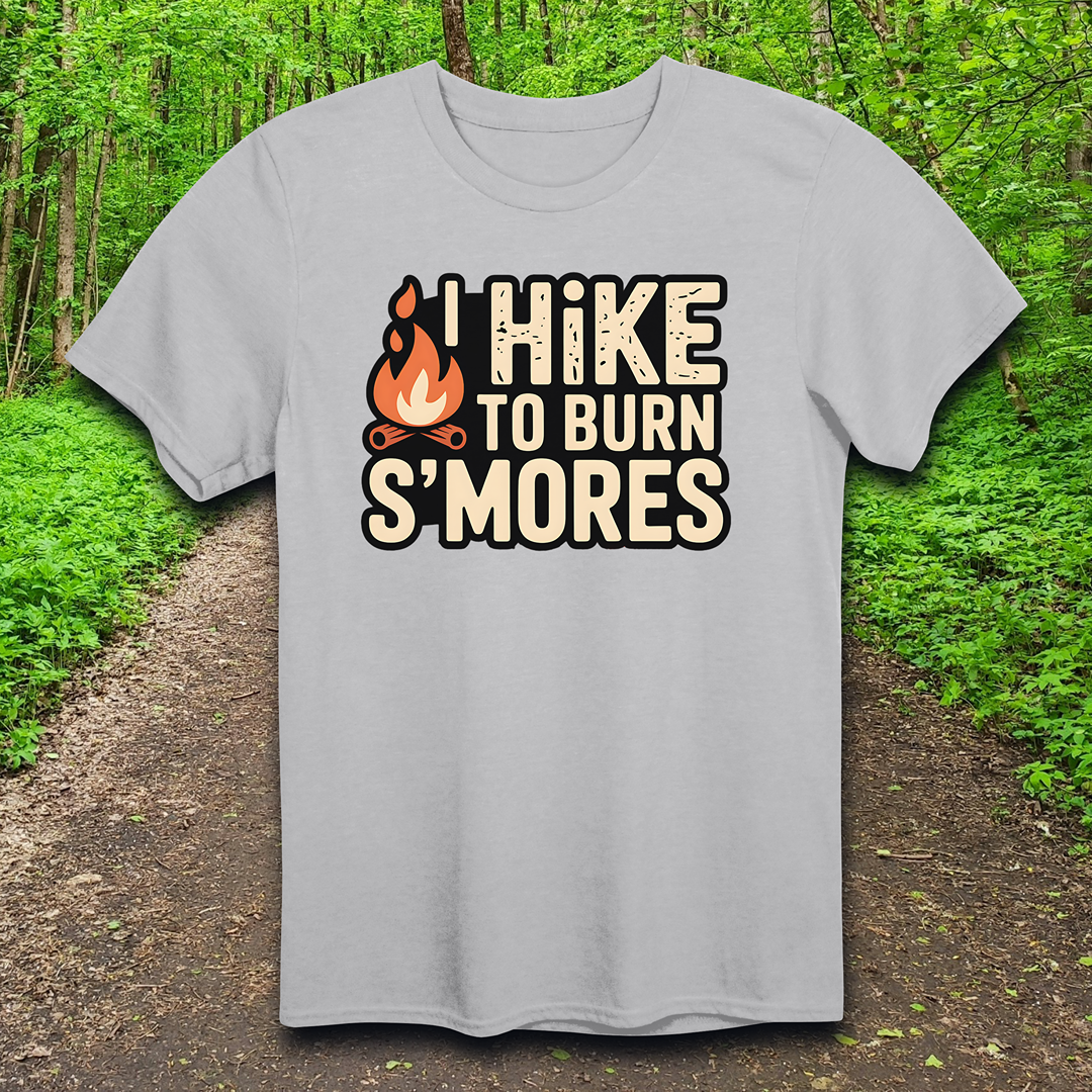 I Hike to Burn S'mores T-Shirt