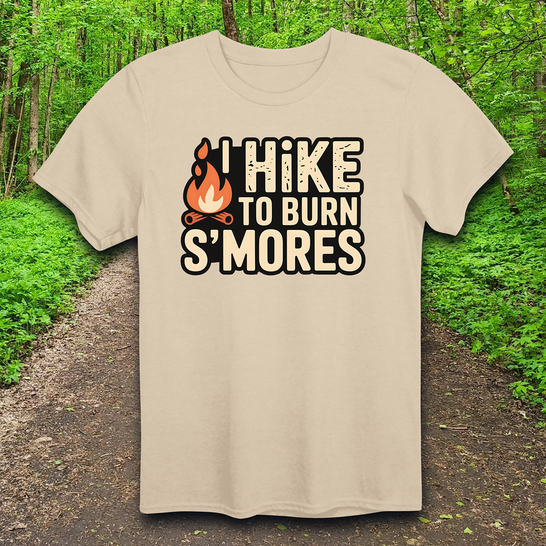 I Hike to Burn S'mores T-Shirt