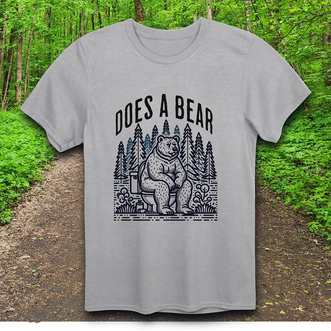 Does a Bear T-Shirt