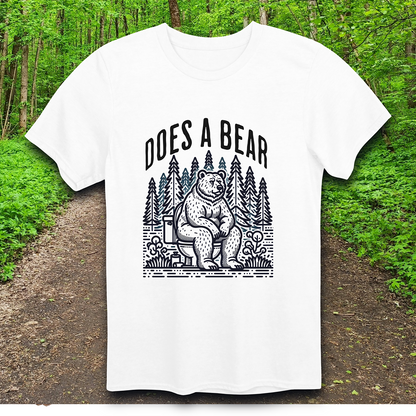 Does a Bear T-Shirt
