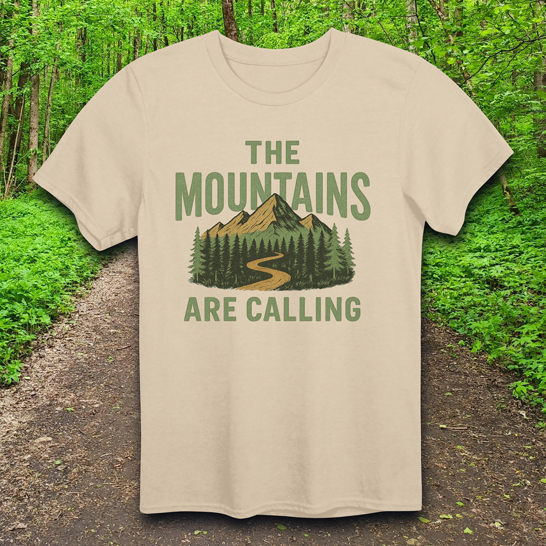 The Mountains are Calling T-Shirt