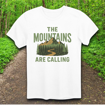 The Mountains are Calling T-Shirt