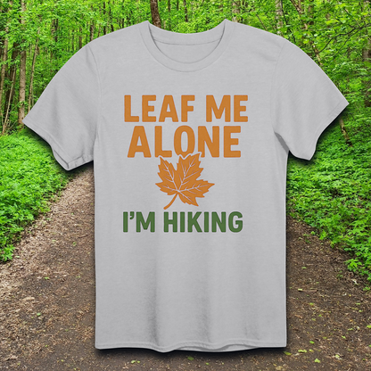 leaf me alone T-Shirt