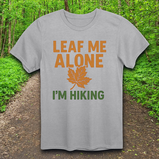 leaf me alone T-Shirt