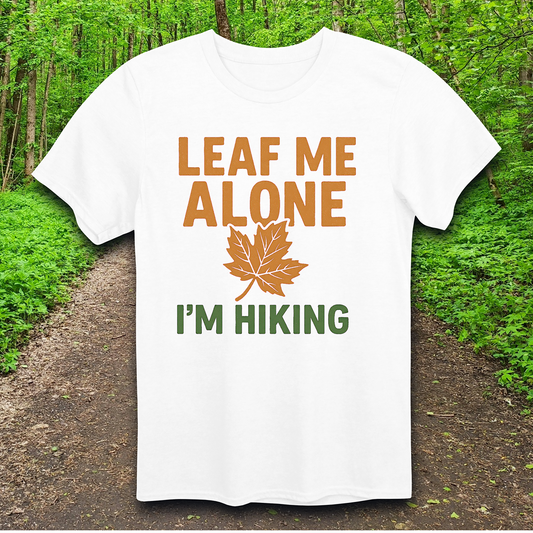 leaf me alone T-Shirt