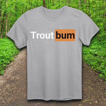 Trout bum T-Shirt