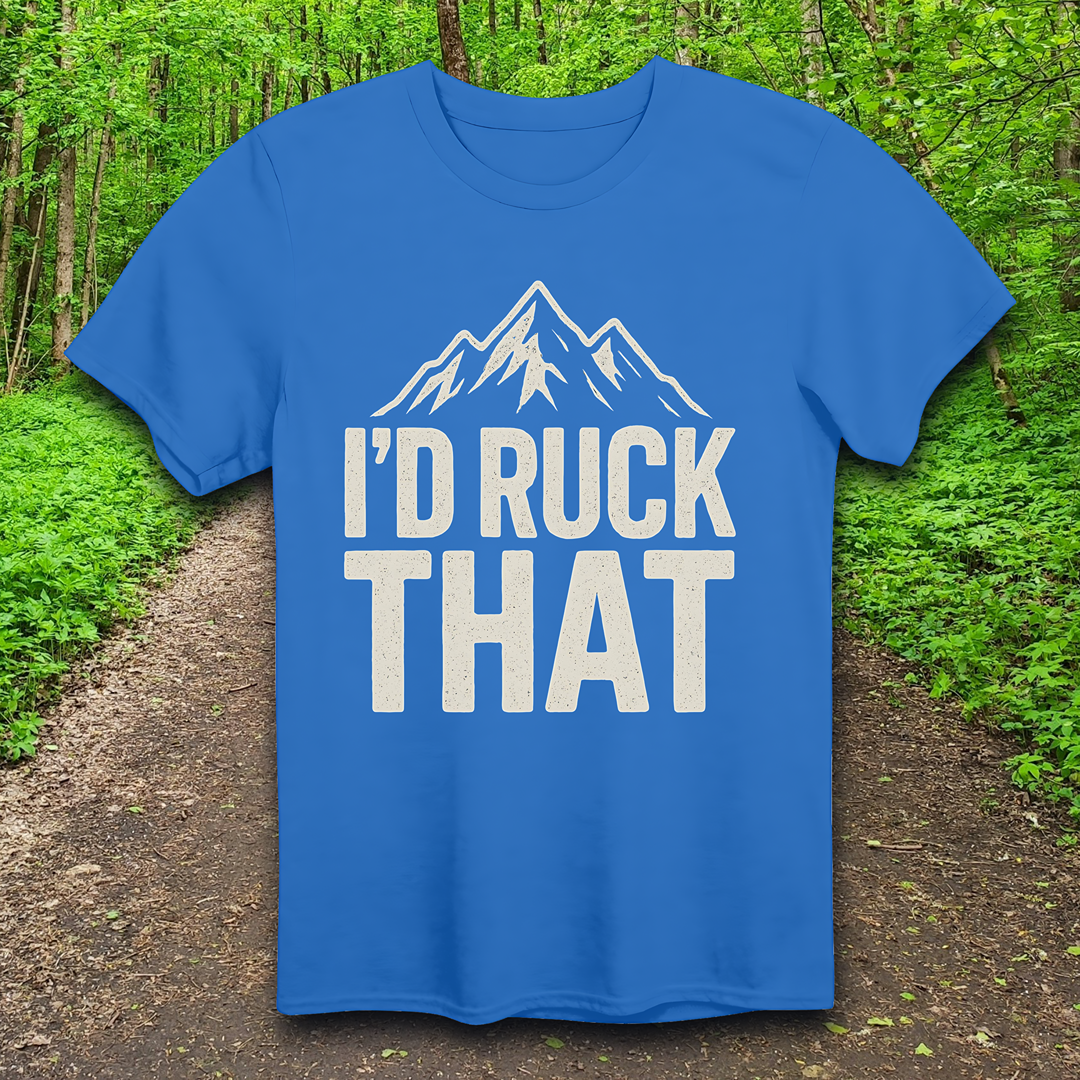 I'd Ruck That T-Shirt