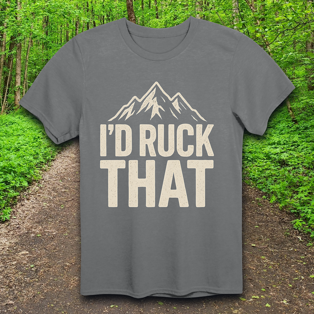 I'd Ruck That T-Shirt