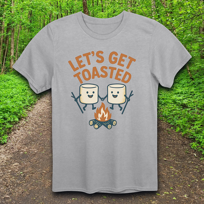 Let's Get Toasted T-Shirt