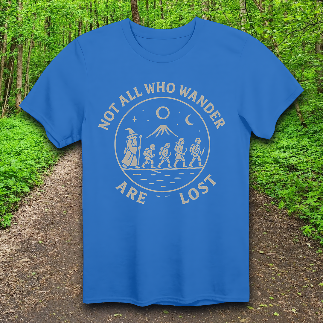 Not All Who Wander T-Shirt