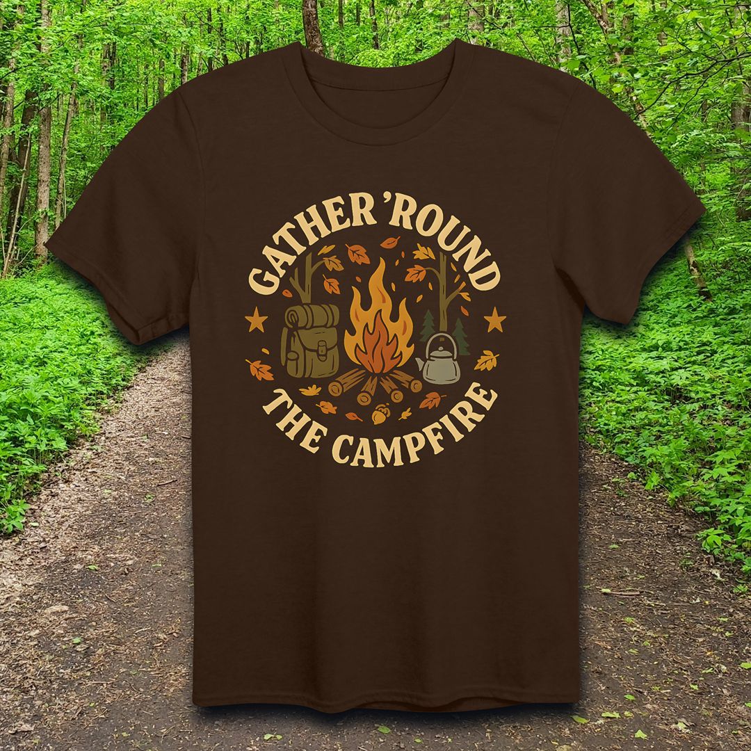 Gather Round The Campfire  T-Shirt