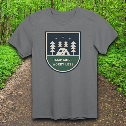 Camp More Worry Less T-Shirt