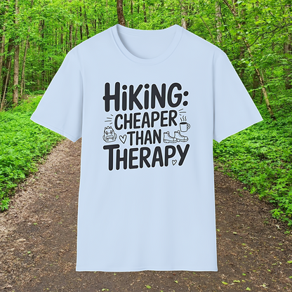 Hiking: Cheaper Than Therapy  T-Shirt