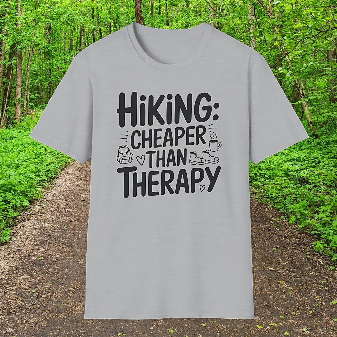 Hiking: Cheaper Than Therapy  T-Shirt
