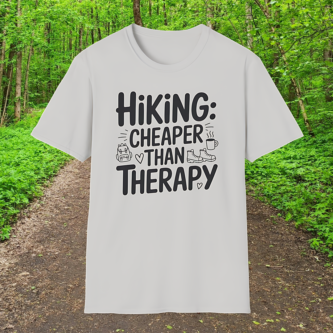 Hiking: Cheaper Than Therapy  T-Shirt