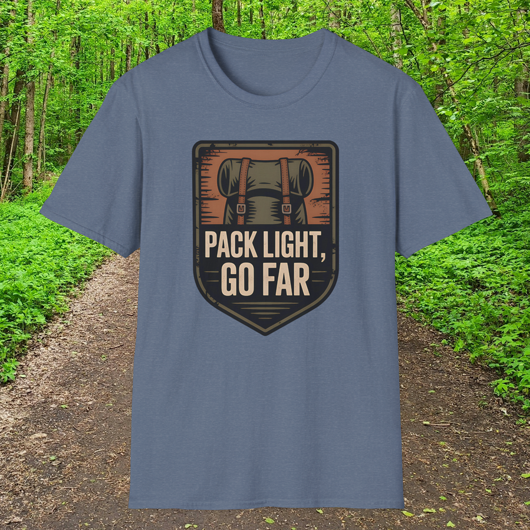 Pack Light, Go Far  T-Shirt
