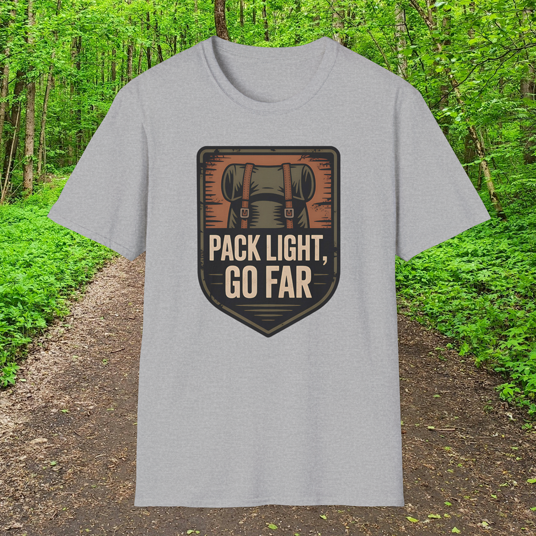 Pack Light, Go Far  T-Shirt