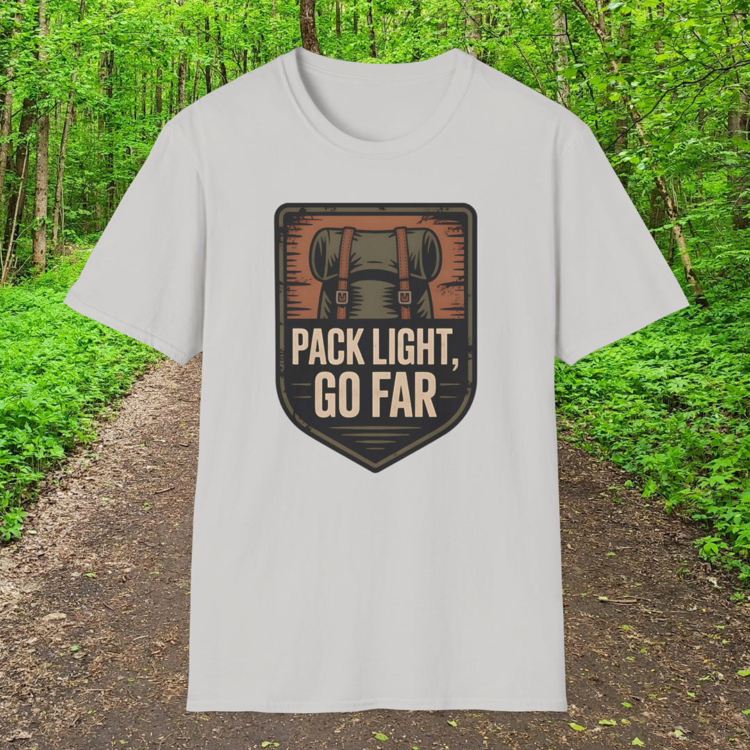 Pack Light, Go Far  T-Shirt