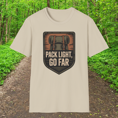Pack Light, Go Far  T-Shirt